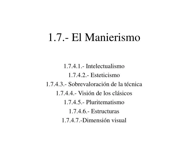 1 7 el manierismo