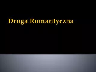 droga romantyczna