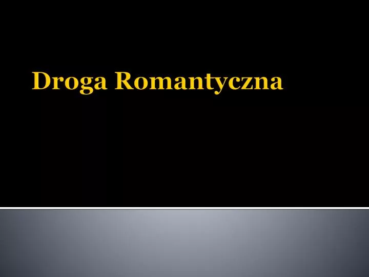 droga romantyczna