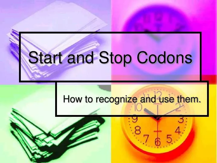 start and stop codons