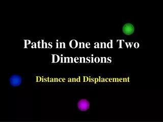 Paths in One and Two Dimensions