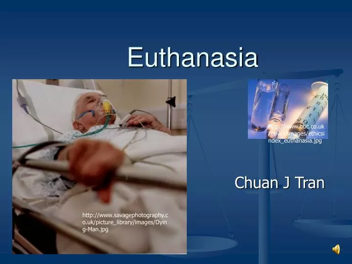 PPT - Euthanasia PowerPoint Presentation, Free Download - ID:5245708