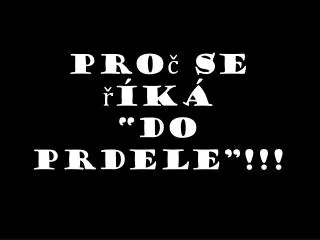pro se k d o prdele