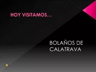 hoy visitamos