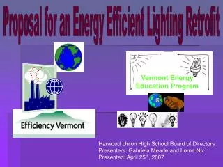 Proposal for an Energy Efficient Lighting Retrofit