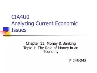 CIA4U0 Analyzing Current Economic Issues