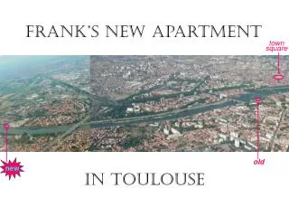 Frank’s new apartment