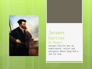 Jacques Cartier By Raquel
