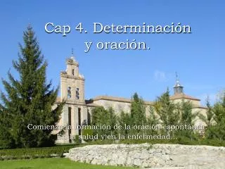 cap 4 determinaci n y oraci n