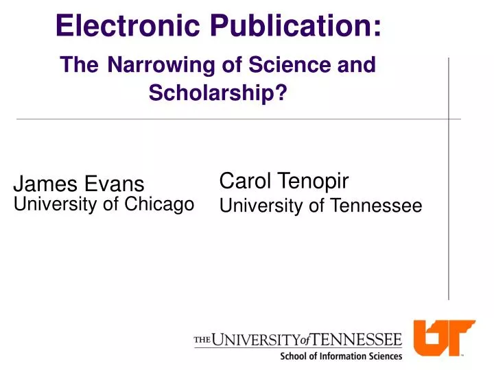 electronic publication the narrowing of science and scholarship