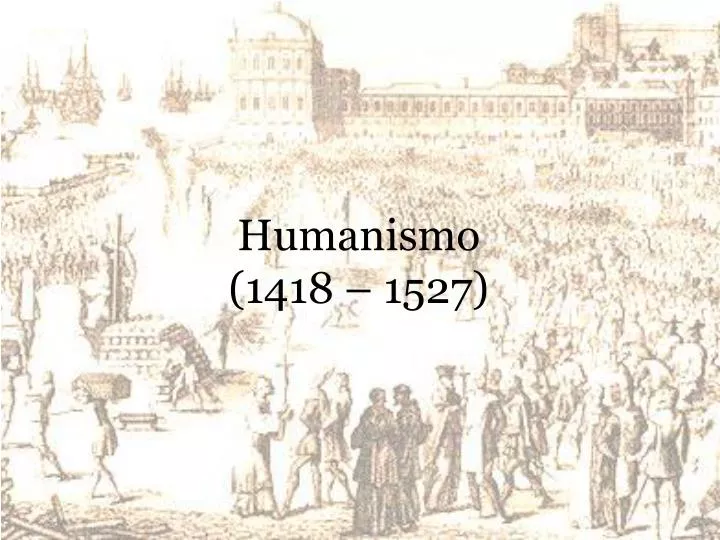 humanismo 1418 1527