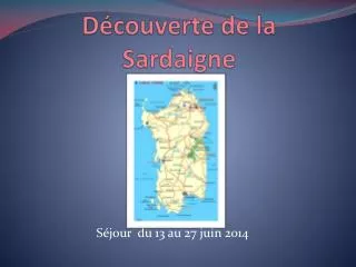 d couverte de la sardaigne
