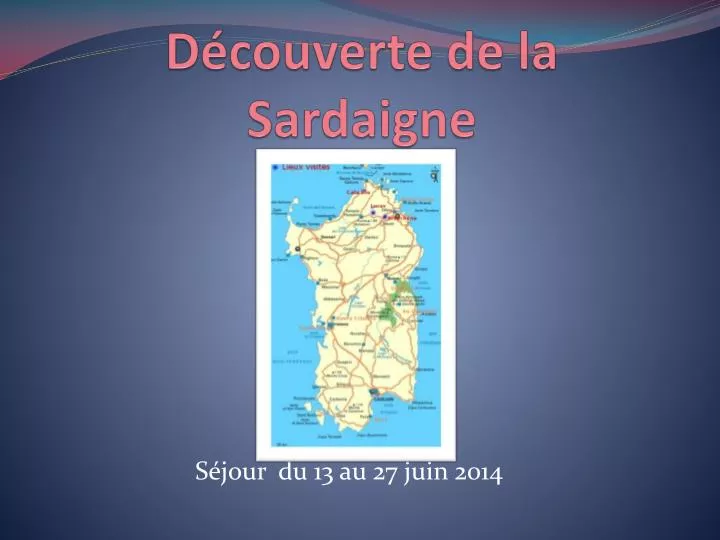 d couverte de la sardaigne