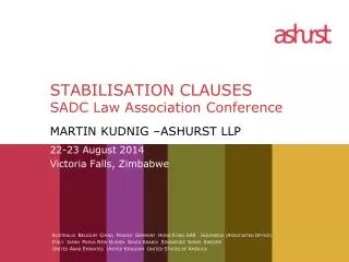 STABILISATION CLAUSES SADC Law Association Conference