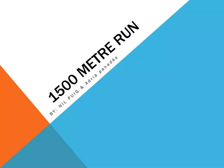 1500 metre run