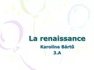 la renaissance