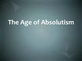 The Age of Absolutism