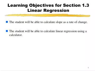 Learning Objectives for Section 1.3 Linear Regression