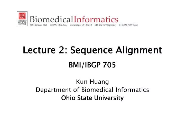 lecture 2 sequence alignment bmi ibgp 705