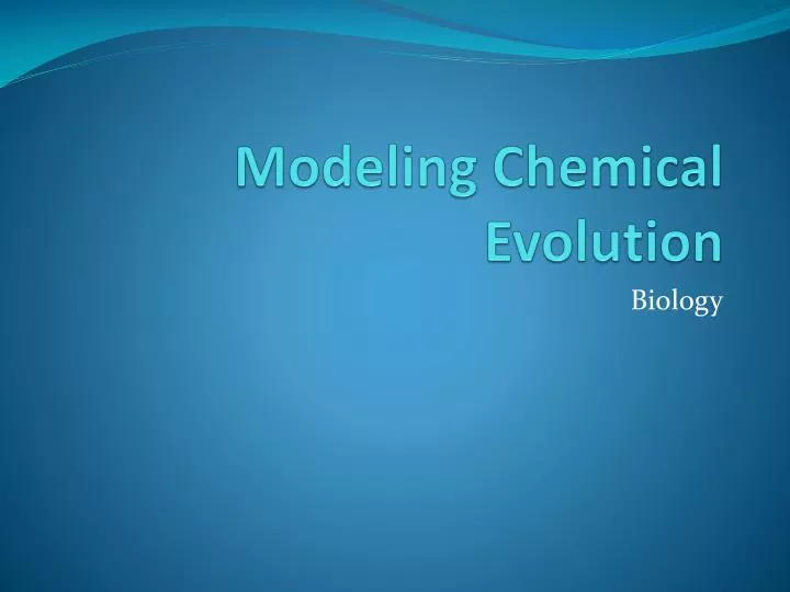 modeling chemical evolution