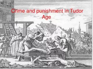 Crime and punishment in Tudor Age