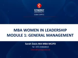 MBA WOMEN IN LEADERSHIP MODULE 1: GENERAL MANAGEMENT