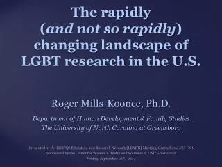 The rapidly ( and not so rapidly ) changing landscape of LGBT research in the U.S.