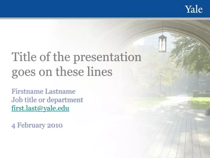 title of the presentation goes on these lines