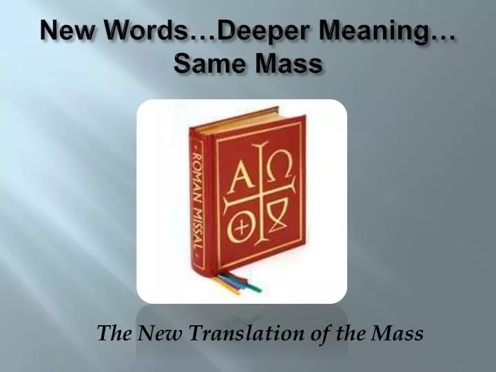 new words deeper meaning same mass