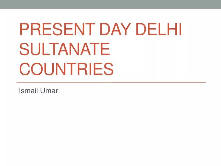 present day delhi sultanate countries