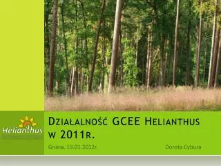 dzia alno gcee helianthus w 2011r