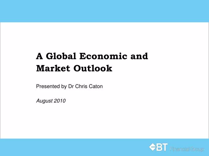 a global economic and market outlook