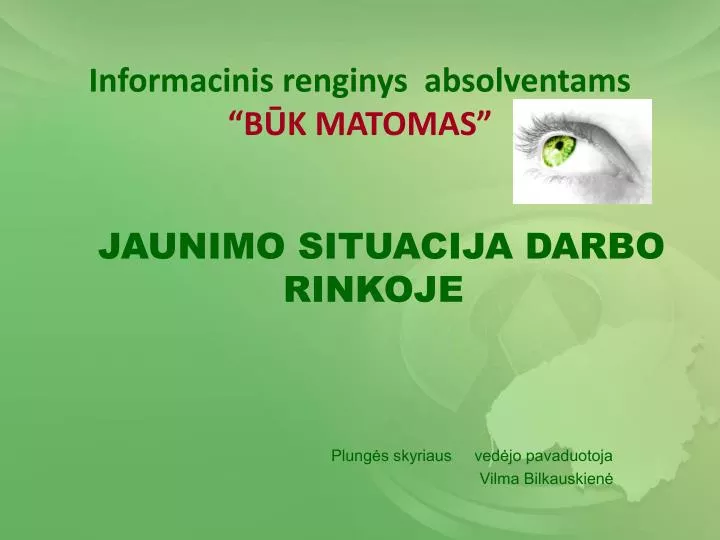 informacinis renginys absolventams b k matomas