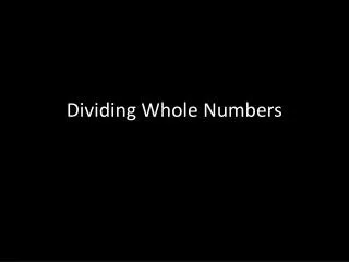 Dividing Whole Numbers