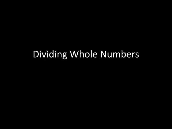 dividing whole numbers