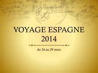 voyage espagne 2014