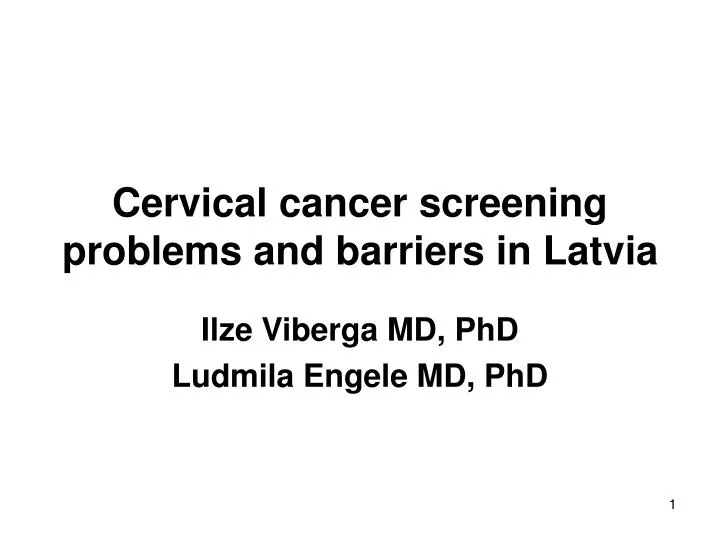cervical cancer screening problems and barriers in latvia