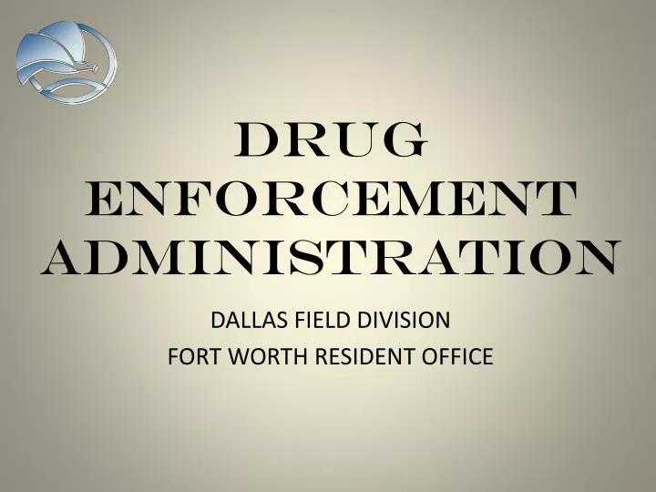 drug enforcement administration