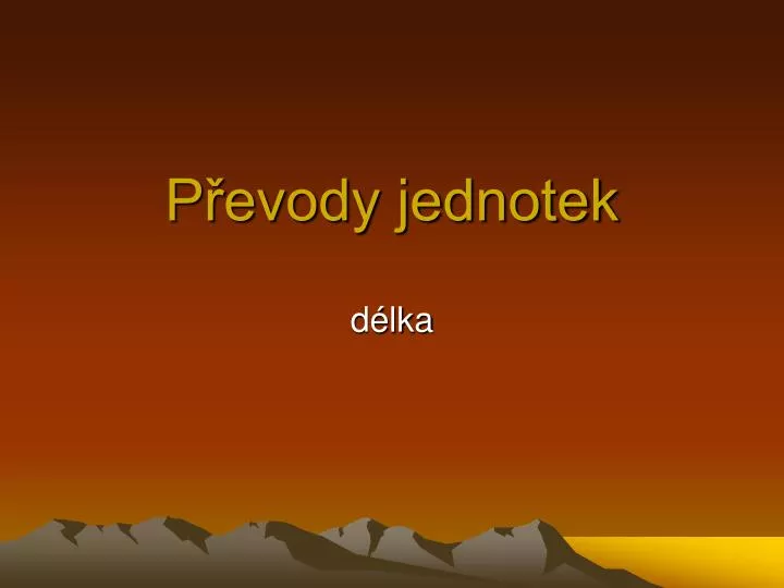 p evody jednotek