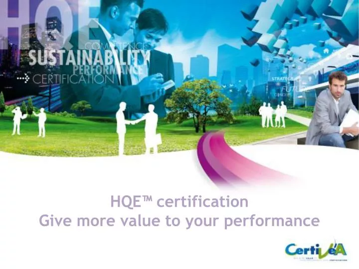 hqe certification give more value to your performance