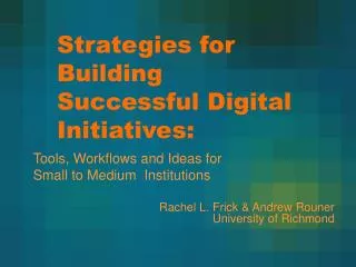 Strategies for Building Successful Digital Initiatives: