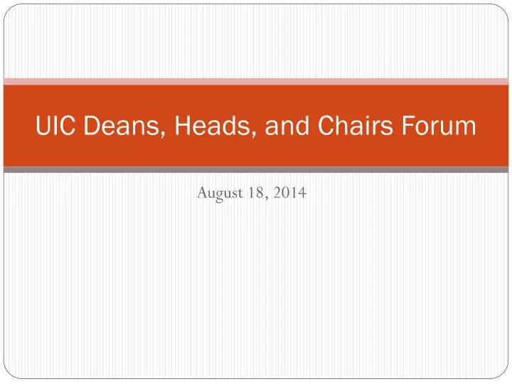 uic deans heads and chairs forum