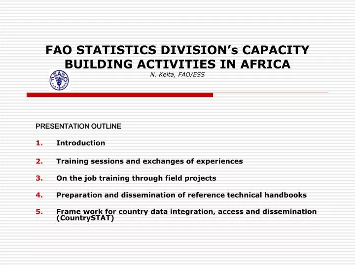 fao statistics division s capacity building activities in africa n keita fao ess