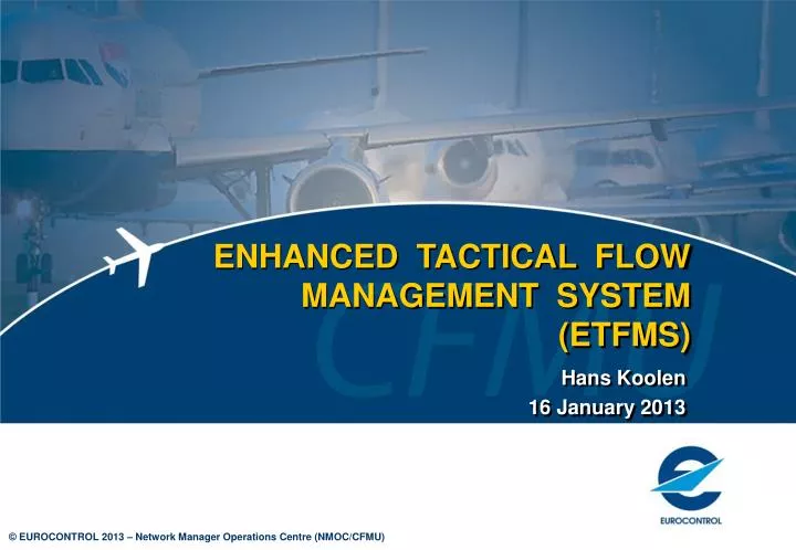 enhanced tactical flow management system etfms