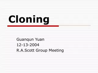 Cloning