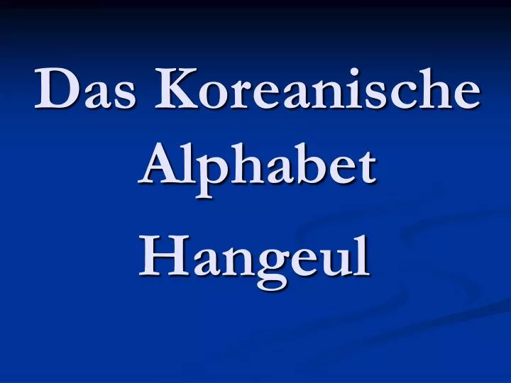 das koreanische alphabet