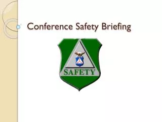 Conference Safety Briefing