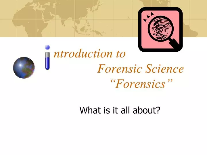 ntroduction to forensic science forensics
