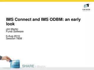 IMS Connect and IMS ODBM: an early look