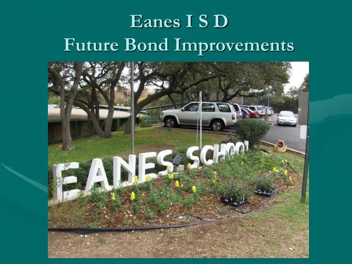 eanes i s d future bond improvements